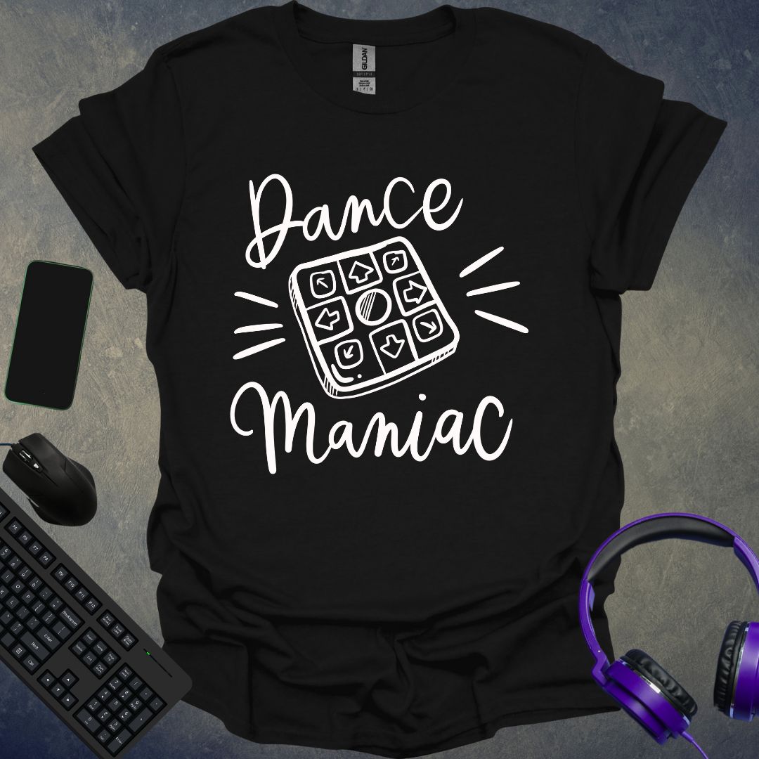 Dance Maniac T-Shirt