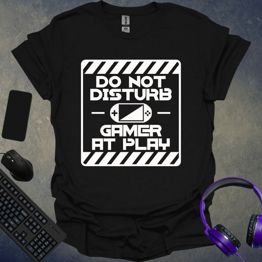 Do Not Disturb T-Shirt