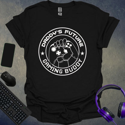 Daddy's Future Gaming Buddy T-Shirt