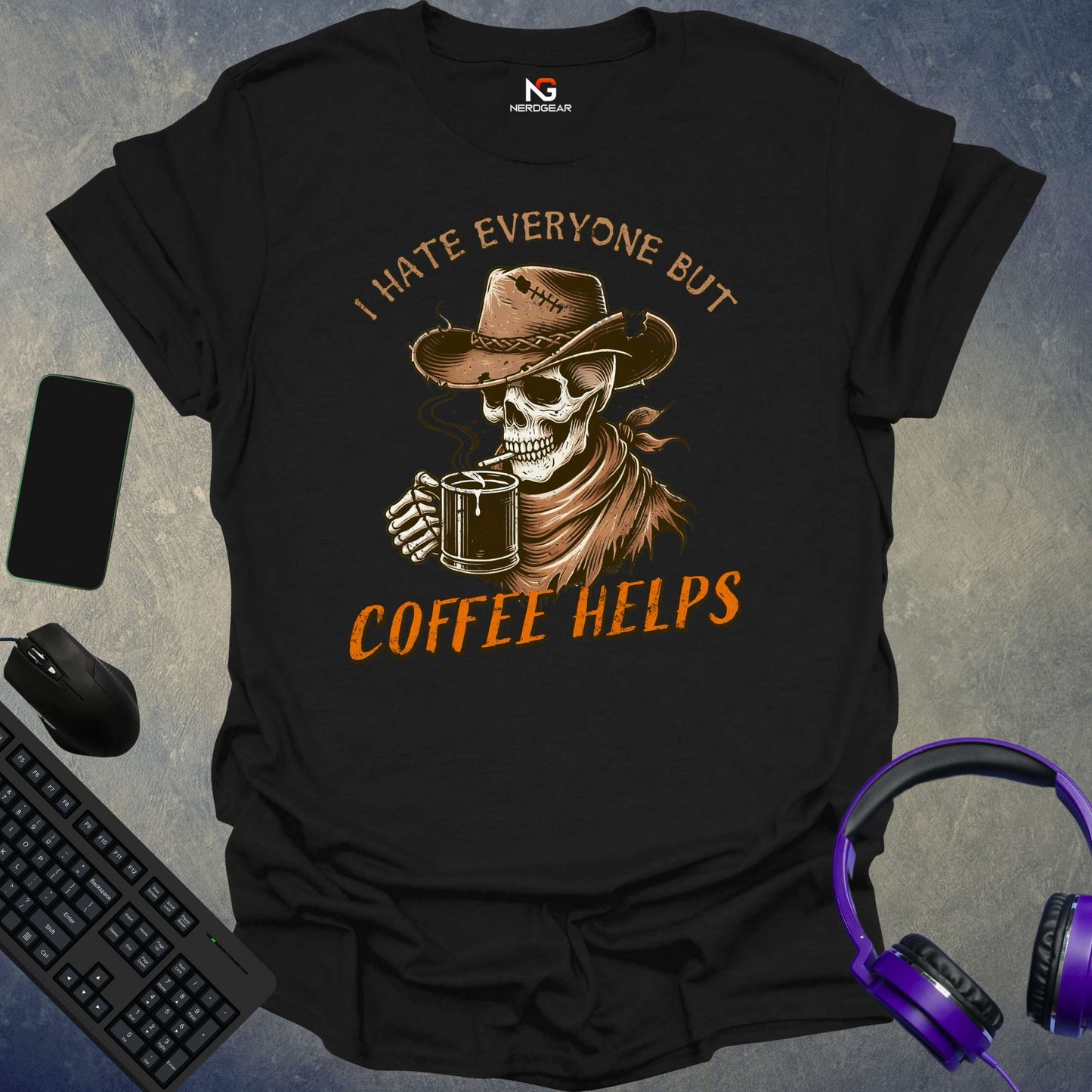 I Hate Everyone But Coffee Helps T-Shirt