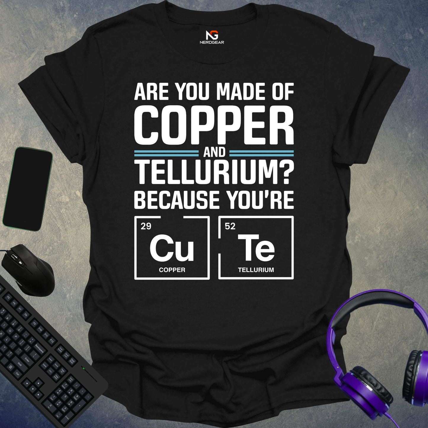 Are You Made Of Copper And Tellurium T-Shirt