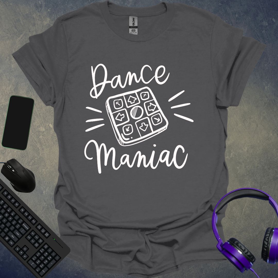 Dance Maniac T-Shirt