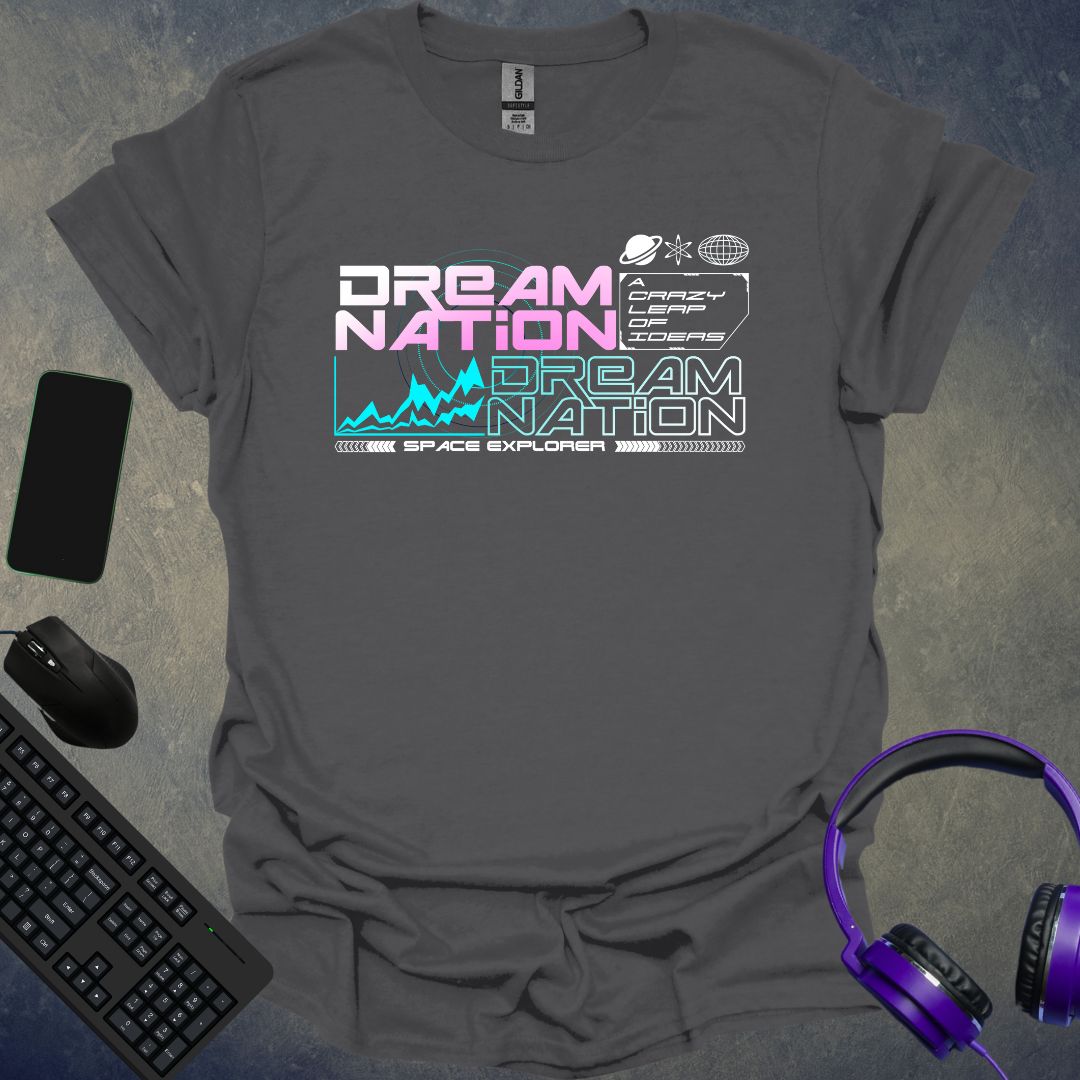 Dream Nation Space Explorer T-Shirt