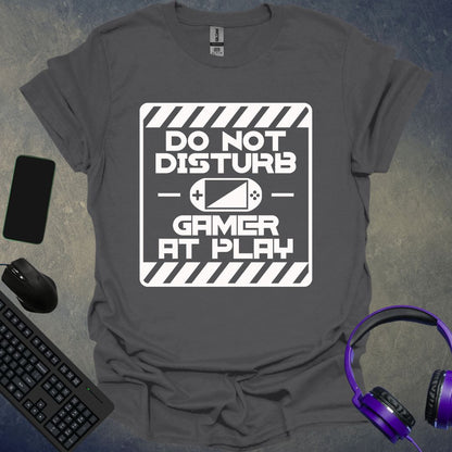 Do Not Disturb T-Shirt