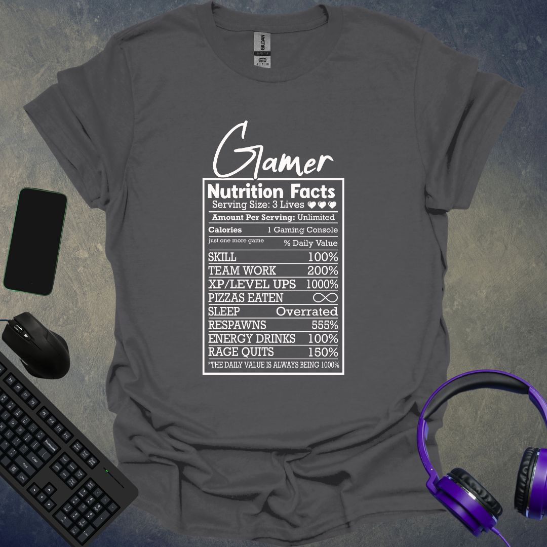 Gamer Nutrition Facts T-Shirt