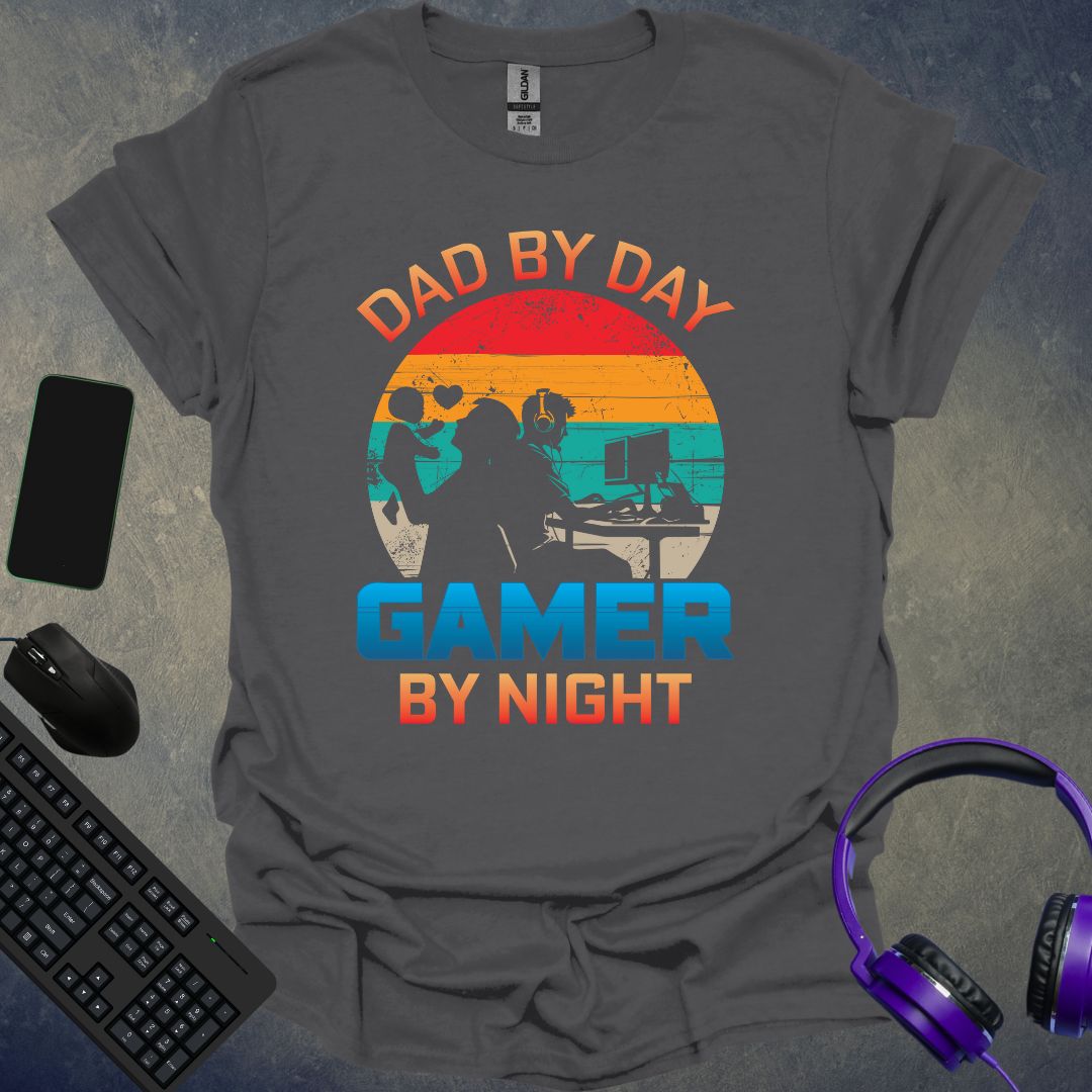 Dad By Day Gamer By Night T-Shirt