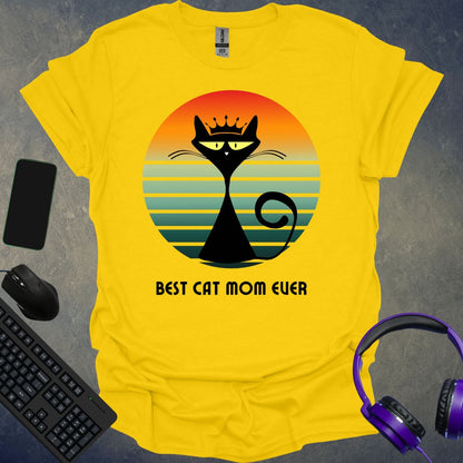 Best Cat Mom Ever T-Shirt