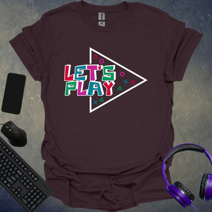 Let's Play T-Shirt