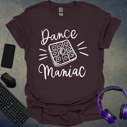 Dance Maniac T-Shirt