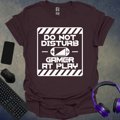 Do Not Disturb T-Shirt