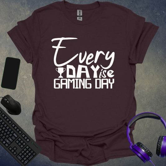 Every Day Is Gaming Day T-Shirt