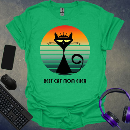 Best Cat Mom Ever T-Shirt