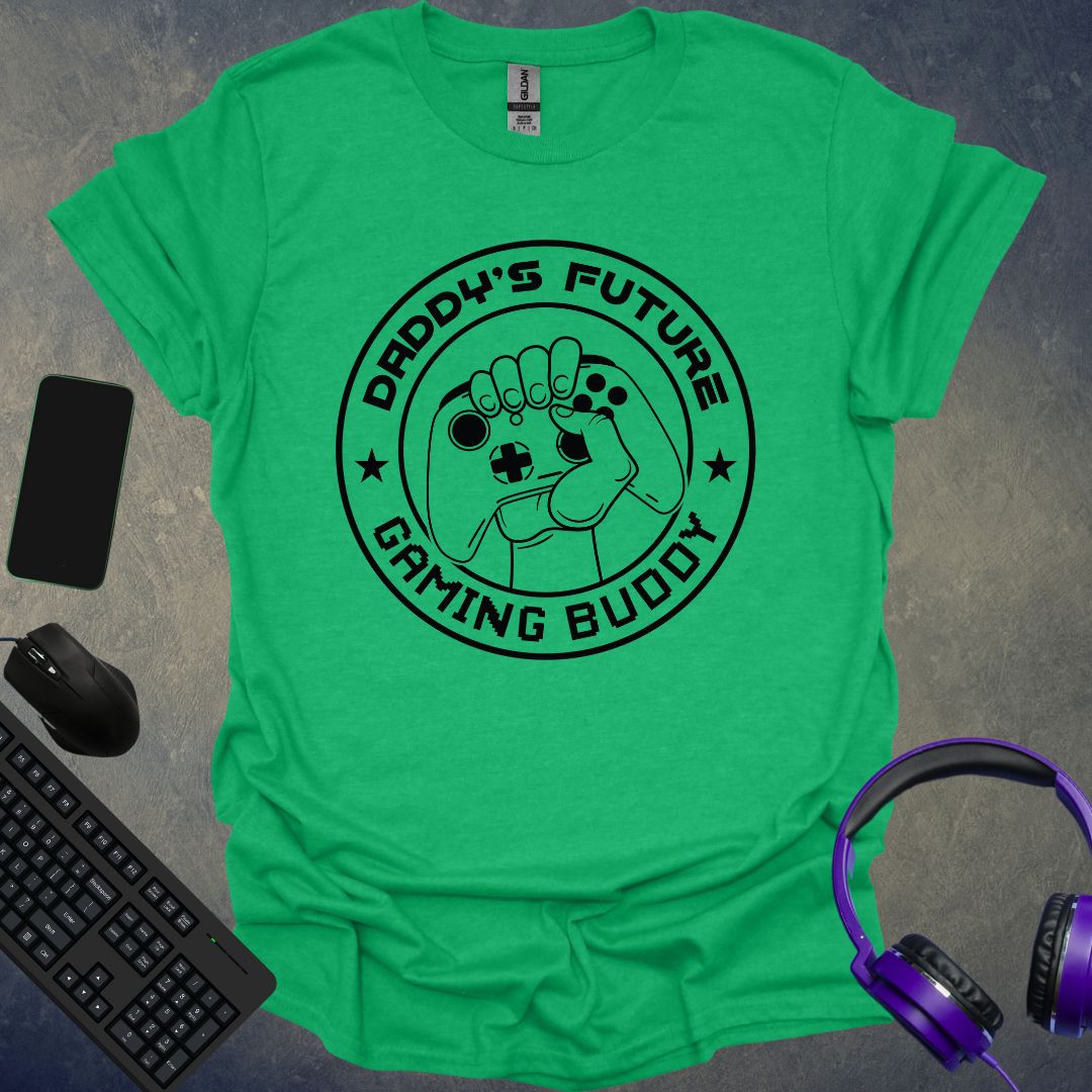 Daddy's Future Gaming Buddy T-Shirt