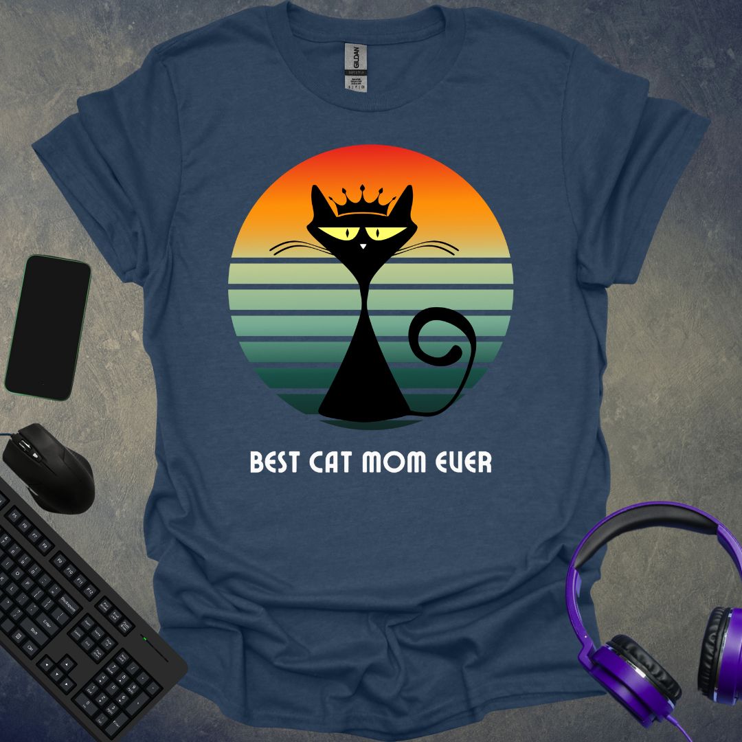 Best Cat Mom Ever T-Shirt