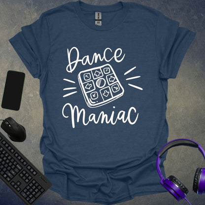 Dance Maniac T-Shirt