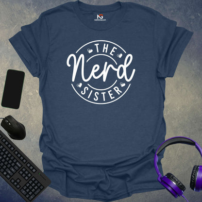 The Nerd Sister T-Shirt