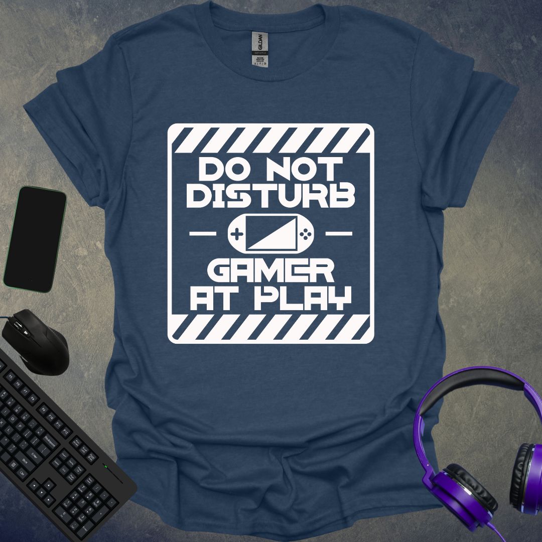 Do Not Disturb T-Shirt