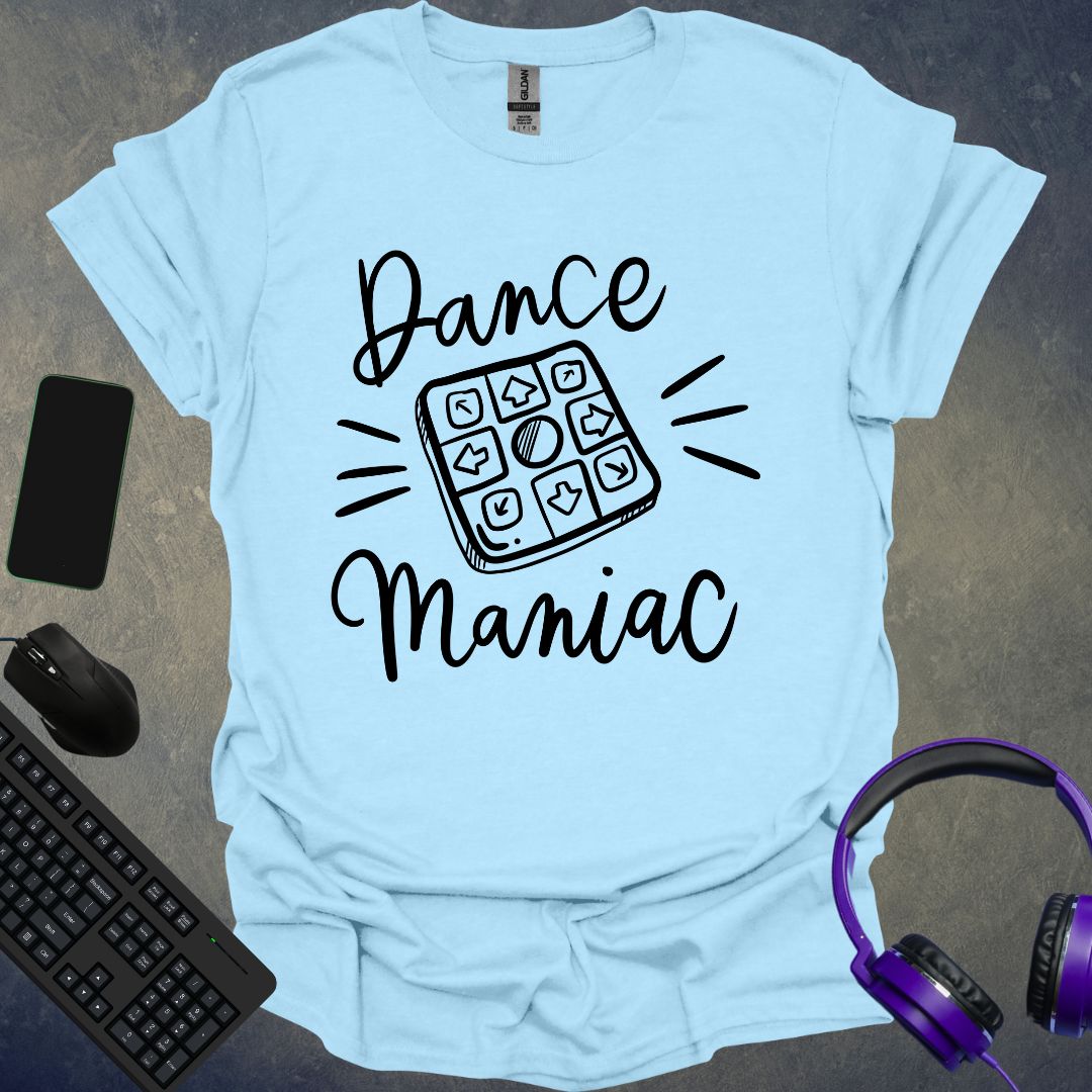 Dance Maniac T-Shirt