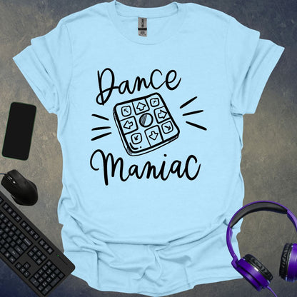 Dance Maniac T-Shirt