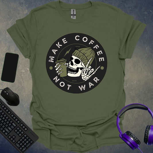 Make Coffee Not War T-Shirt