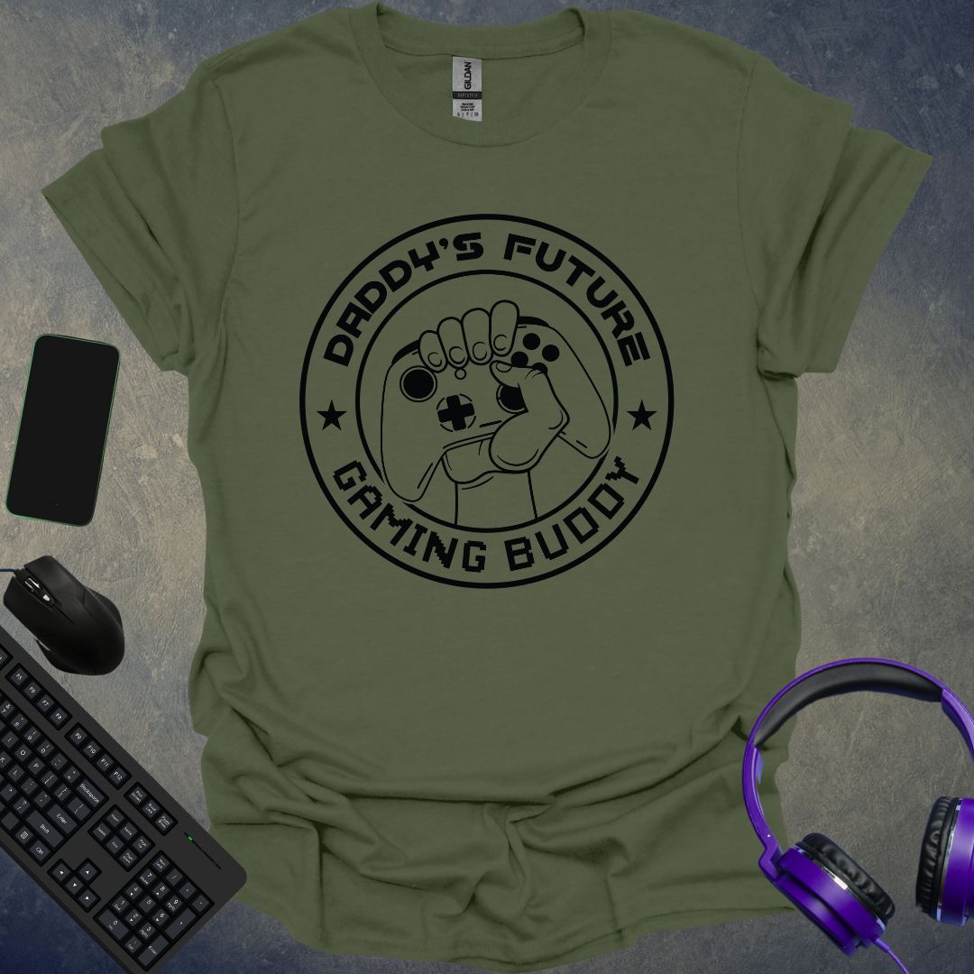 Daddy's Future Gaming Buddy T-Shirt