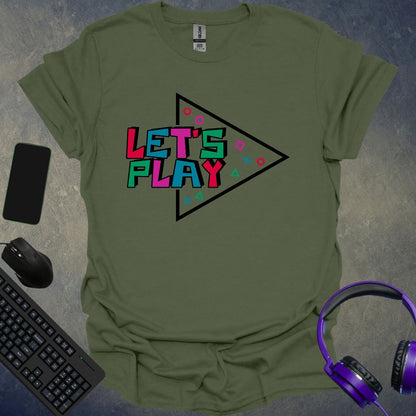 Let's Play T-Shirt