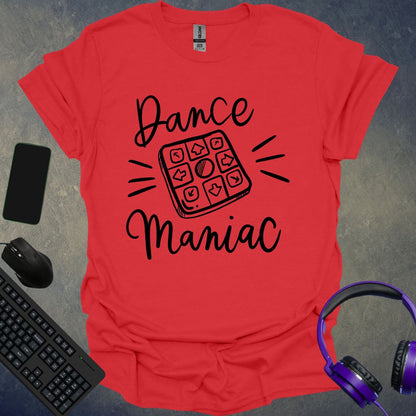 Dance Maniac T-Shirt