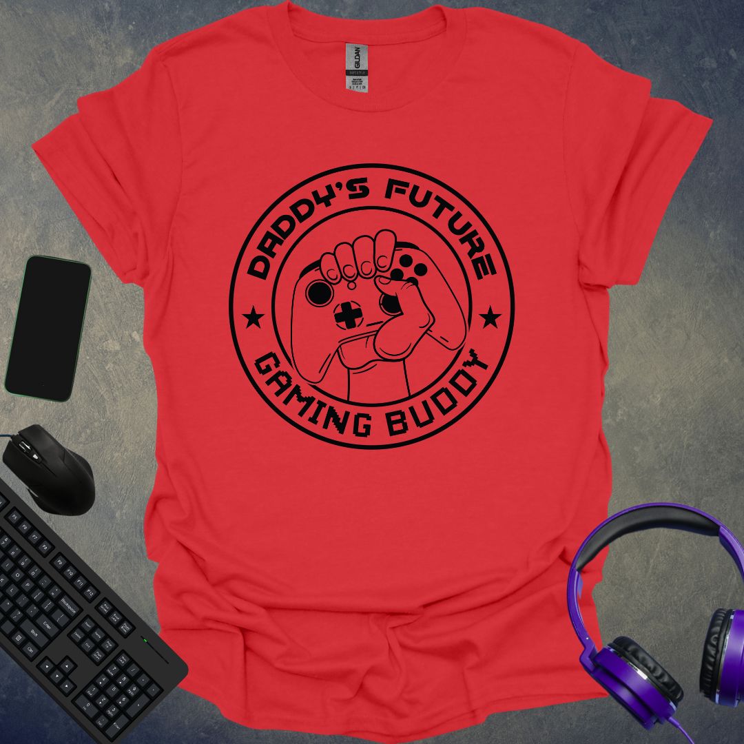 Daddy's Future Gaming Buddy T-Shirt