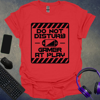 Do Not Disturb T-Shirt