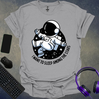 Sleep Among The Stars T-Shirt