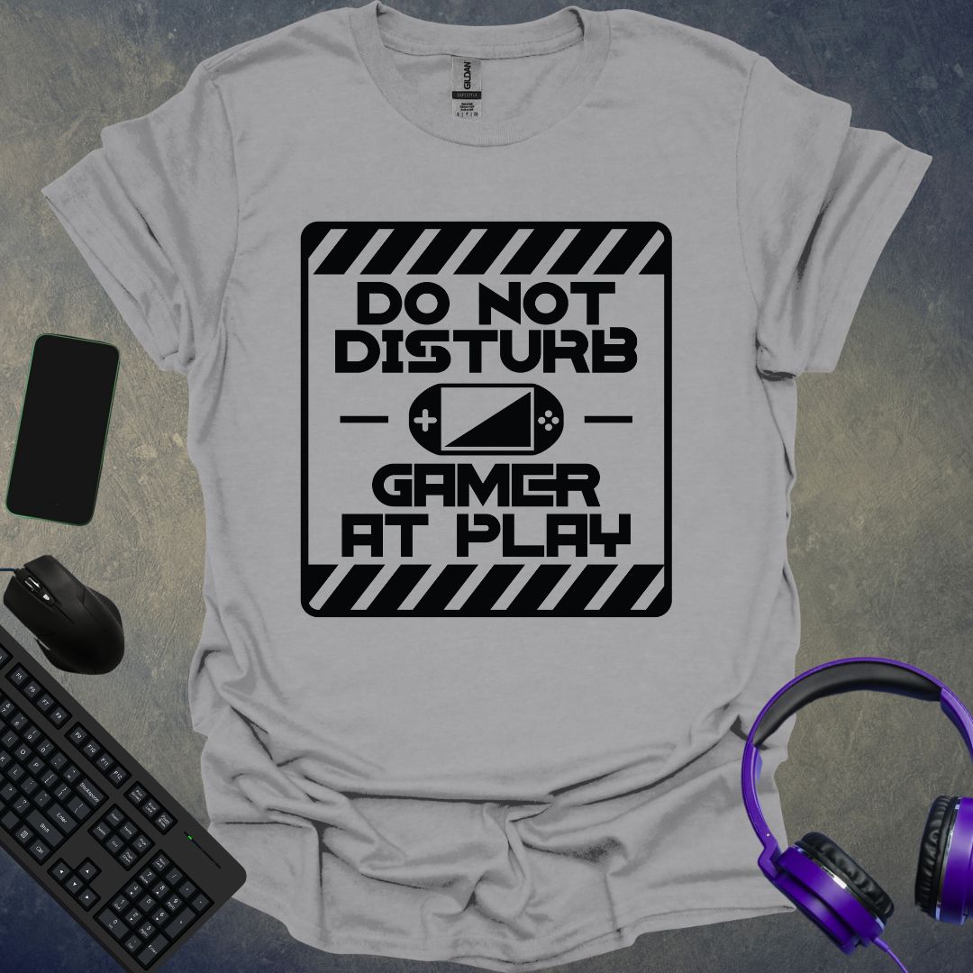 Do Not Disturb T-Shirt