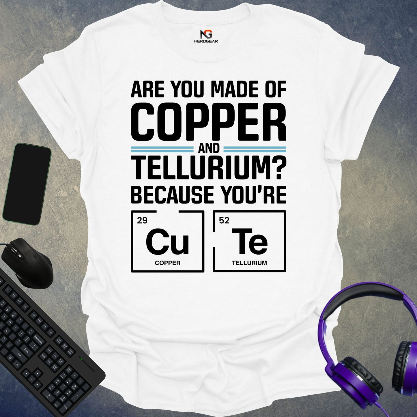 Are You Made Of Copper And Tellurium T-Shirt