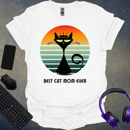 Best Cat Mom Ever T-Shirt