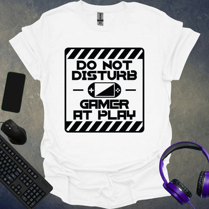 Do Not Disturb T-Shirt