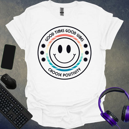 Good Times Good Vibes T-Shirt